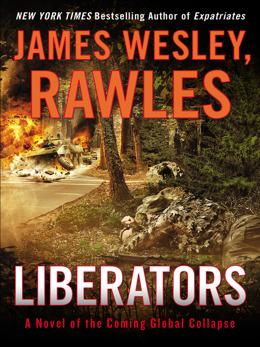 Title details for Liberators by James Wesley, Rawles - Available